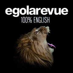 EGOLAREVUE – 100% English